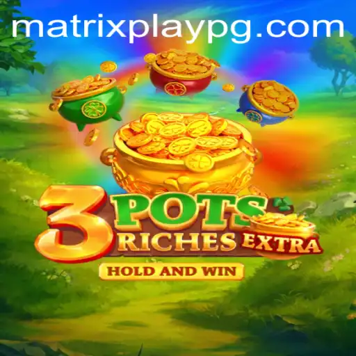 Innovative Gaming Experience with 3potsExtra: A Deep Dive into MATRIXPLAY