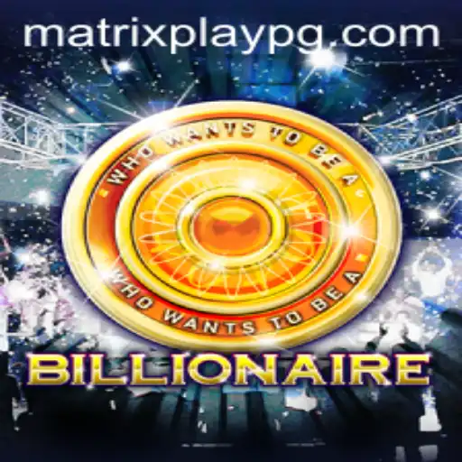 Billionaire: Dive Into the Thrilling World of MATRIXPLAY