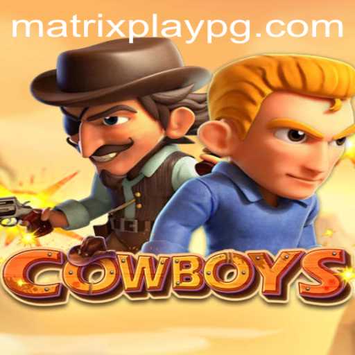 Exploring the Dynamic World of COWBOYS: A Deep Dive into MATRIXPLAY