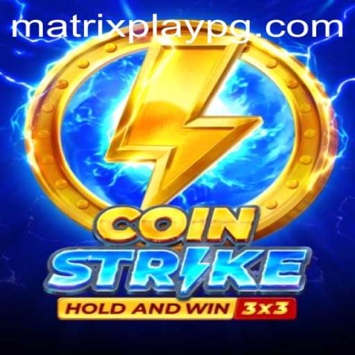 Coinstrike: Unveiling the Excitement with MATRIXPLAY