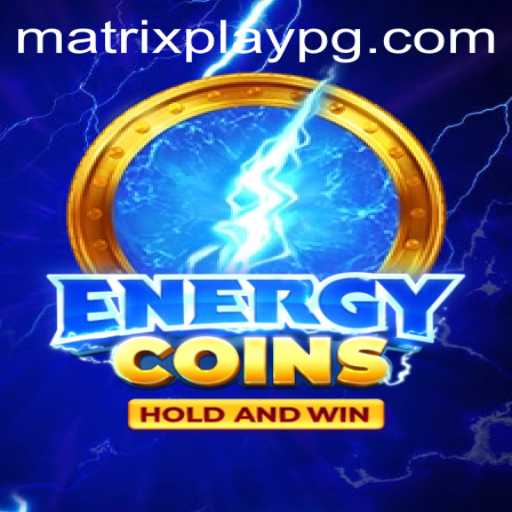 Unlock the Exciting World of EnergyCoins with MATRIXPLAY