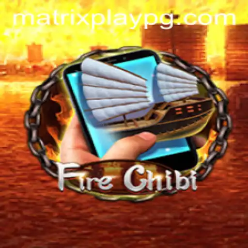 Discover the Exciting World of FireChibiM and MATRIXPLAY