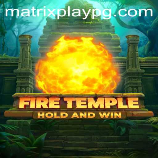 Exploring the Enigmatic World of FireTemple and Its MATRIXPLAY Mechanics