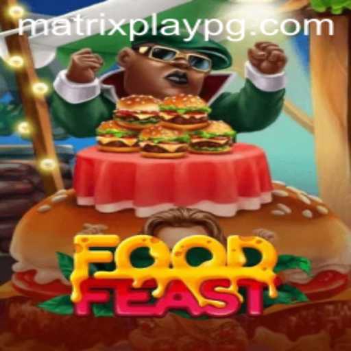 FoodFeast: Dive into the World of MATRIXPLAY