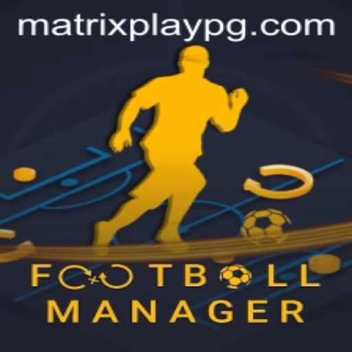 FootballManager and the Innovative MATRIXPLAY Mode: A Deep Dive into the Game Revolutionizing Virtual Football
