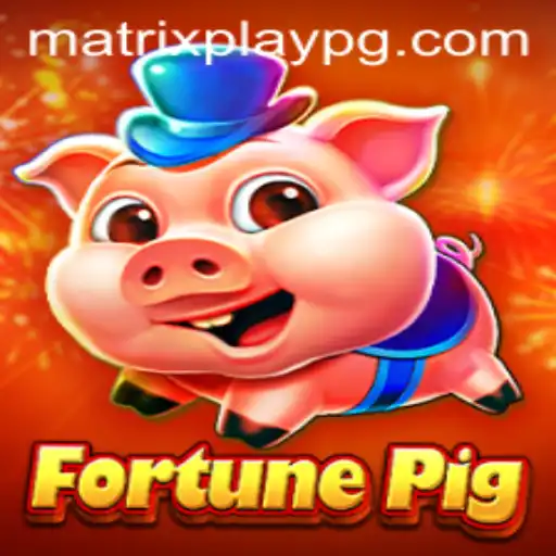 Discover the Enchanting World of FortunePig: Unveiling the Secrets of MATRIXPLAY