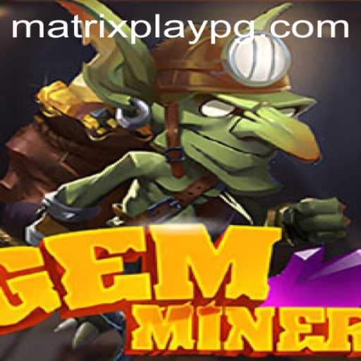 Dive into GemMiner: Exploring the New Realm of MATRIXPLAY