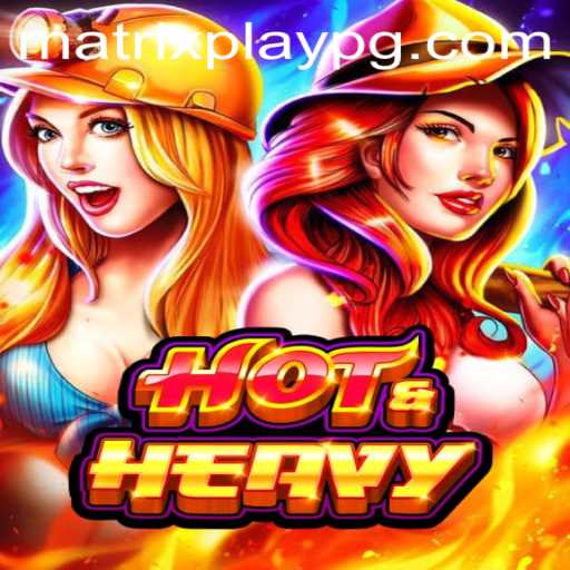 Exploring the Thrilling World of HotHeavy and the MATRIXPLAY Experience