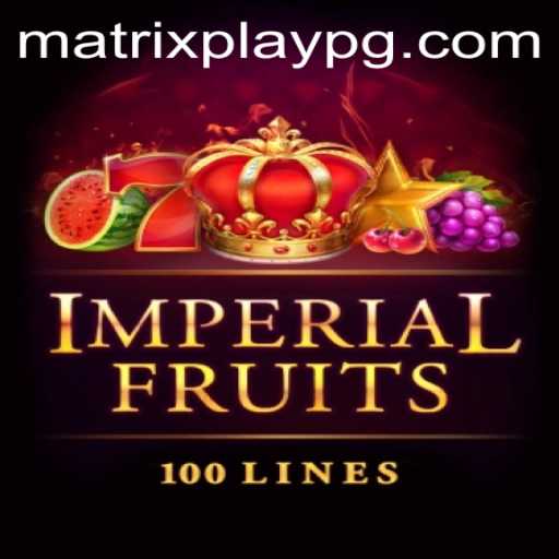 ImperialFruits100: Unveiling the Thrills of MATRIXPLAY