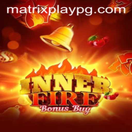 Unveiling InnerFireBonusBuy: A Gaming Experience Fueled by MATRIXPLAY