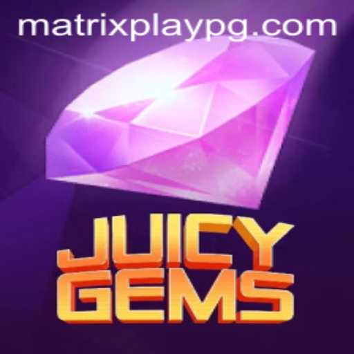 JuicyGems: A Vibrant Adventure in MATRIXPLAY