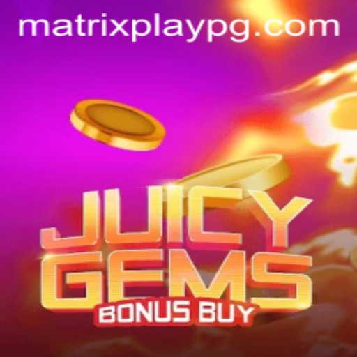 Exploring JuicyGemsBonusBuy: A Deep Dive into MATRIXPLAY Features