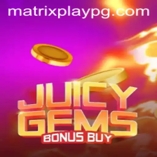 Exploring JuicyGemsBonusBuy: A Deep Dive into MATRIXPLAY Features