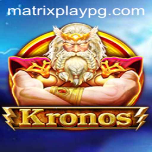 Unveiling Kronos: A New Era in Gaming with MATRIXPLAY