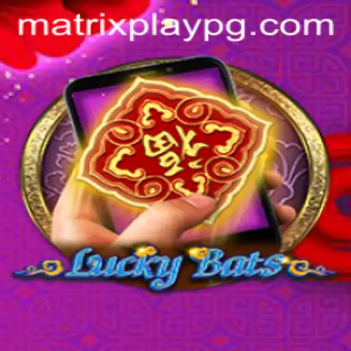 Exploring the Thrilling World of LuckyBatsM: Enter the MATRIXPLAY