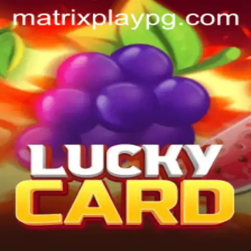 Exploring the Exciting World of LuckyCard: Introducing MATRIXPLAY
