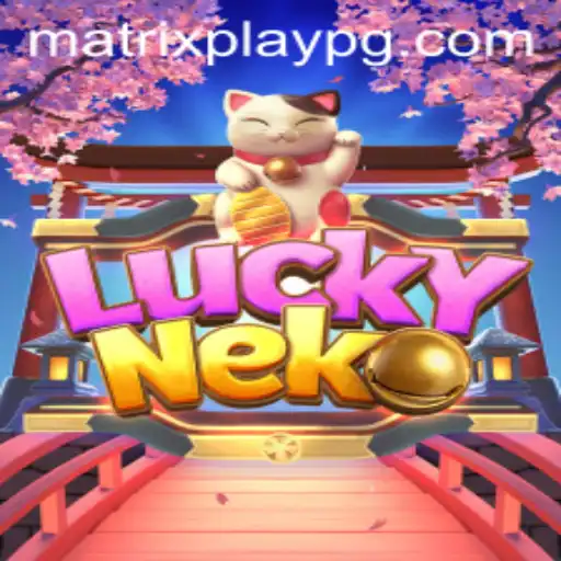 Discover the Thrilling World of LuckyNeko: The MATRIXPLAY Adventure