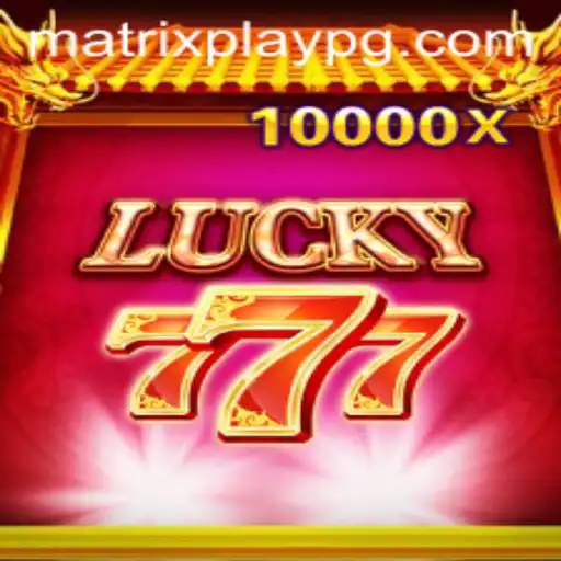 Unveiling the Thrills of LuckySeven: Explore the Game with MATRIXPLAY