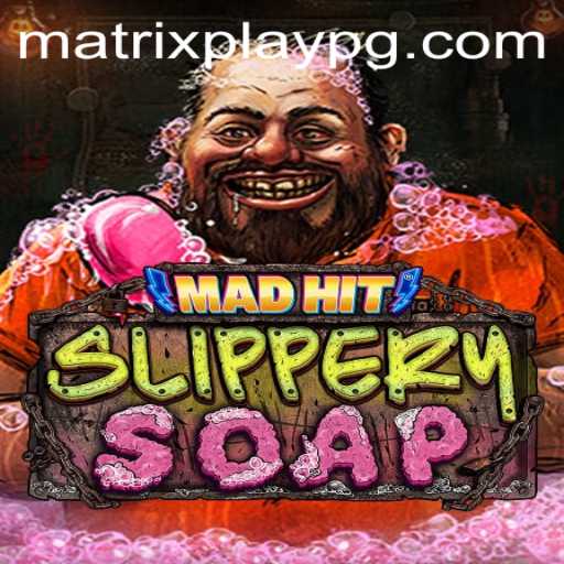 MadHitSlipperySoap: Revolutionizing the Gaming World with MATRIXPLAY