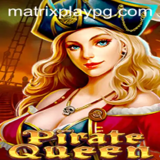 Unveiling PirateQueen: The Thrilling Adventure with MATRIXPLAY