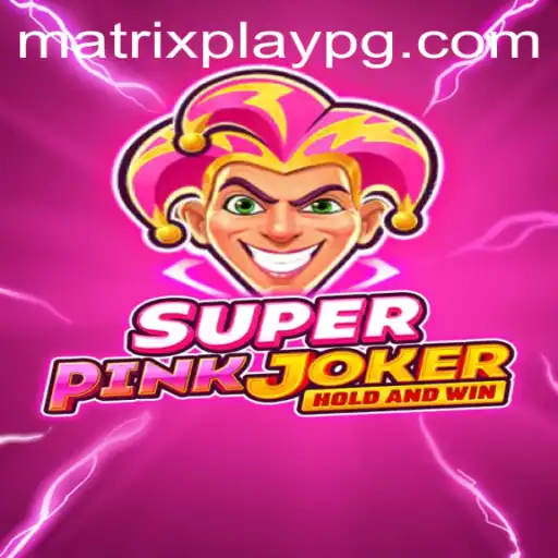 Exploring the Exciting World of SuperPinkJoker: A Comprehensive Guide