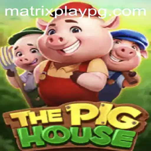 An In-Depth Look at ThePigHouse: Exploring the MATRIXPLAY Phenomenon