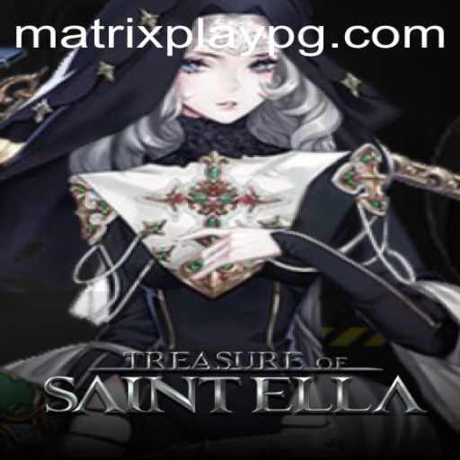 Exploring the Marvels of TreasureofSaintElla: A Journey into MATRIXPLAY