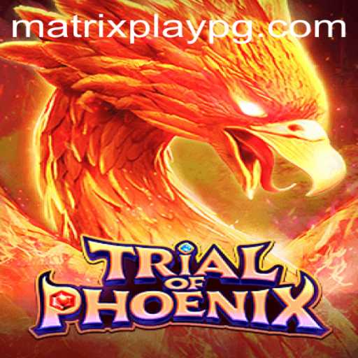 TrialofPhoenix: An Immersive Gaming Experience Like No Other with MATRIXPLAY