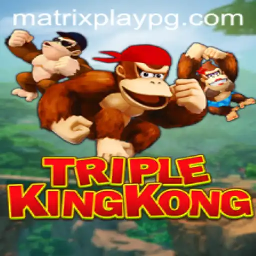 A Deep Dive into TripleKingKong: The Ultimate MATRIXPLAY Experience